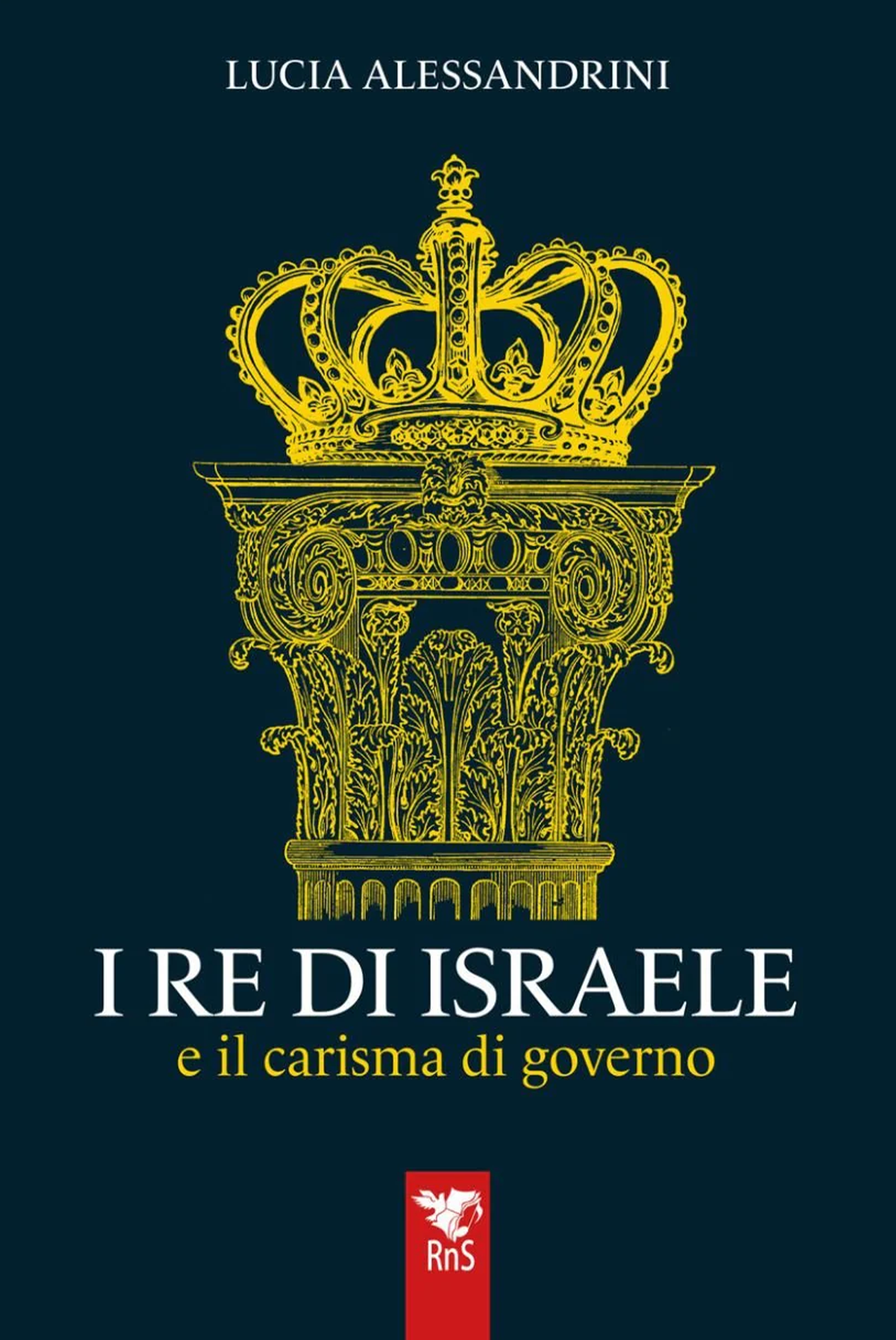 I re di Israele e il carisma di governo