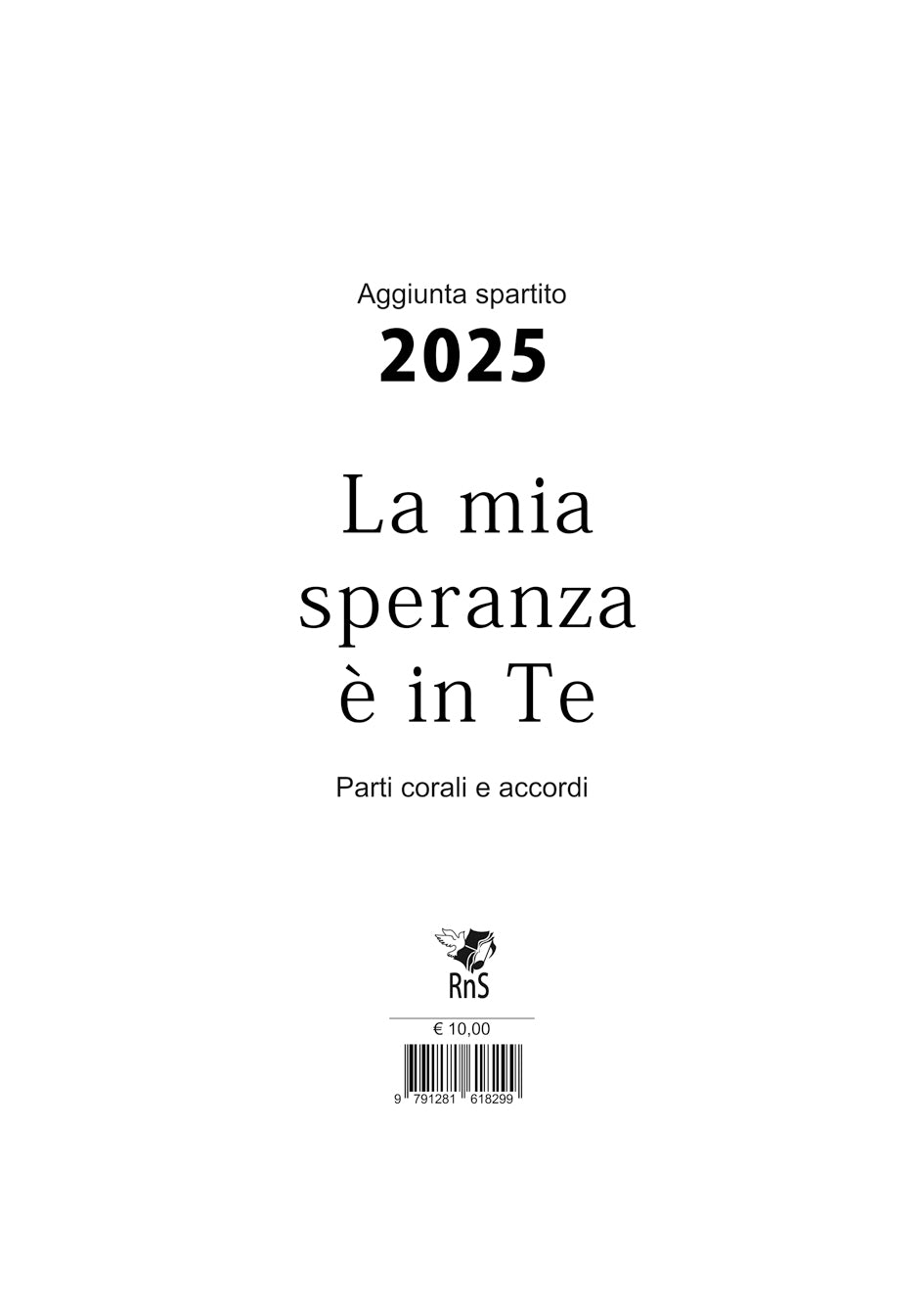 La mia speranza è in Te. Aggiunta spartito 2025 (parti corali e accordi)