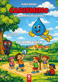 CARISMINO E IL GIARDINO DELLA PACE