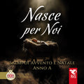 Nasce per noi
Libretto + CD