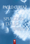 Spiazzati dallo Spirito