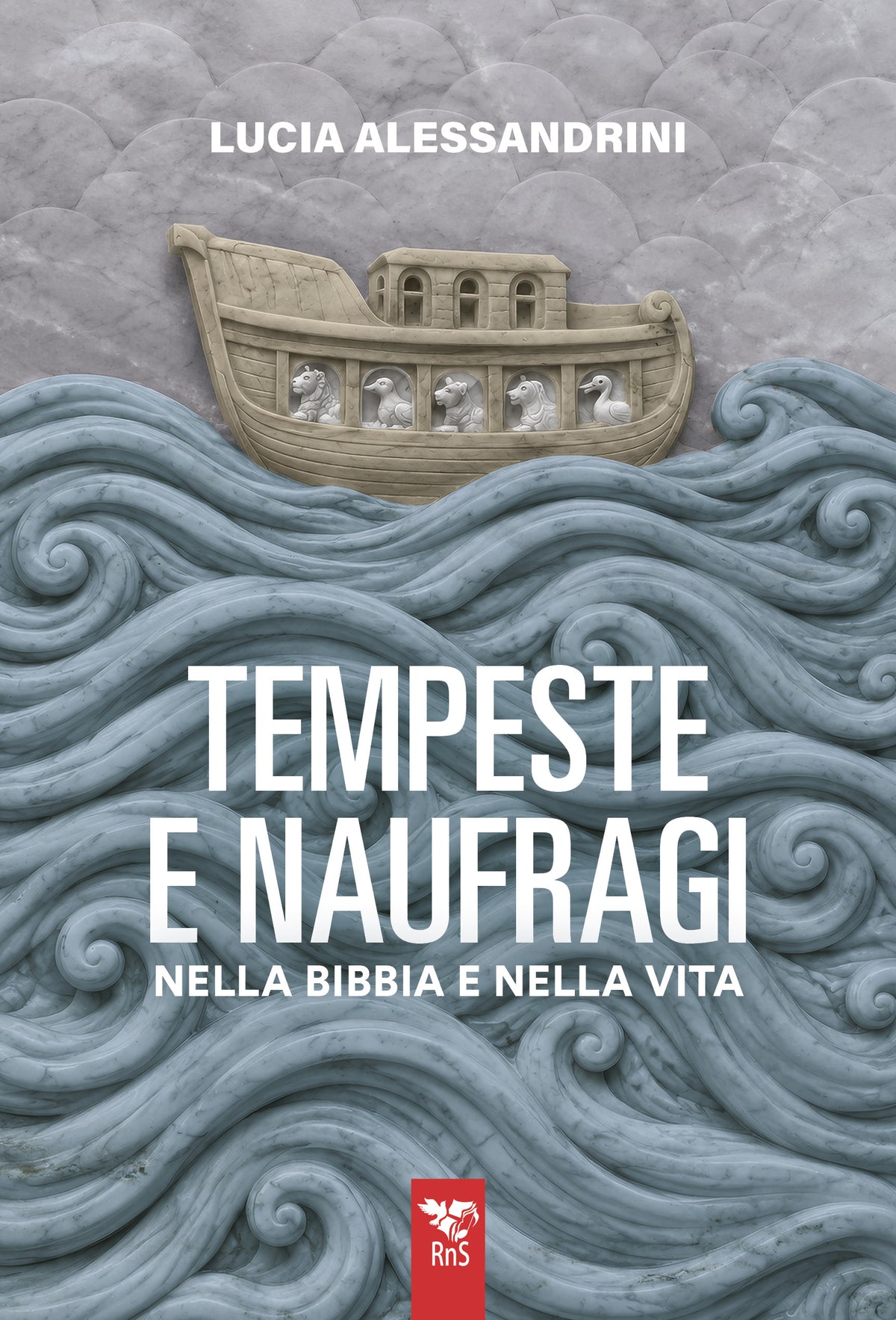 TEMPESTE E NAUFRAGI NELLA BIBBIA E NELLA VITA