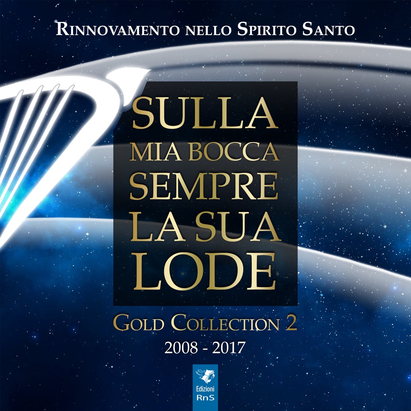 Sulla mia bocca sempre la  sua lode
CD ( Gold Collection 2 )