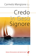 Credo in Gesù Signore