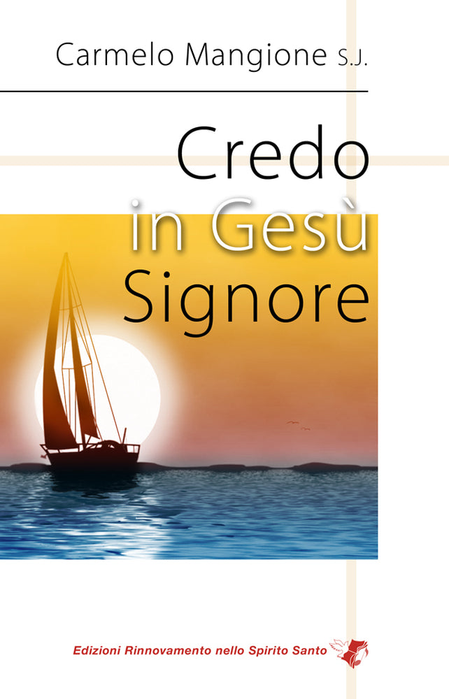 Credo in Gesù Signore