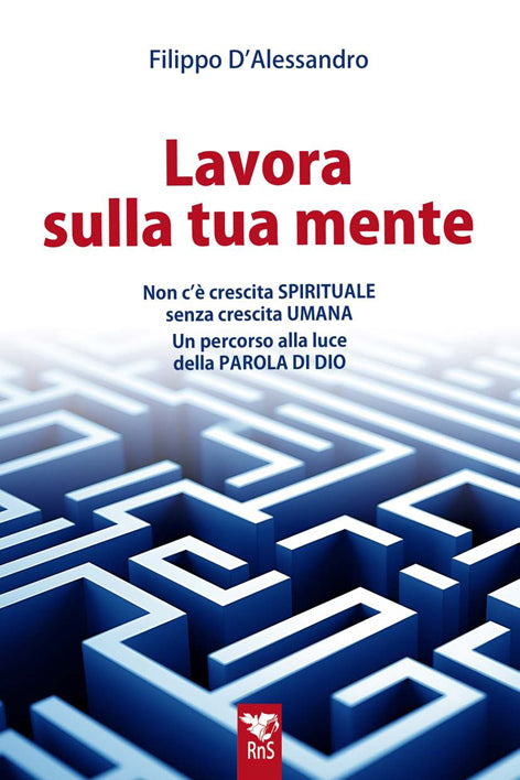 Lavora sulla tua mente