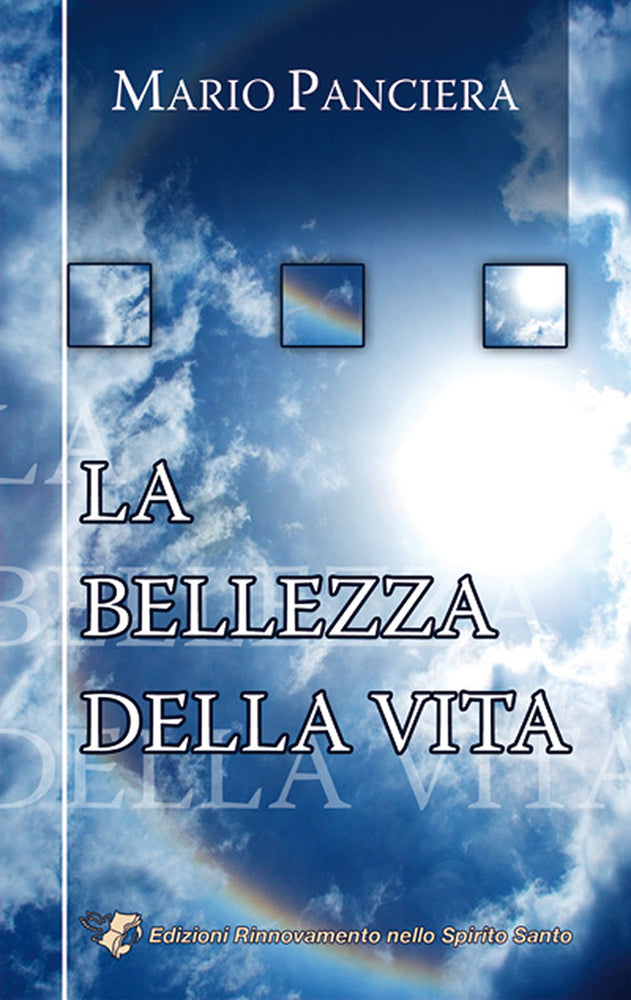 La bellezza della vita