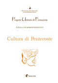 Cultura Di Pentecoste
Progetto unitario di formazione