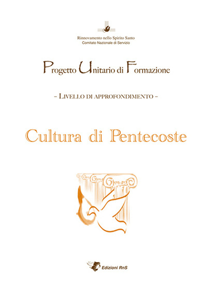 Cultura Di Pentecoste
Progetto unitario di formazione
