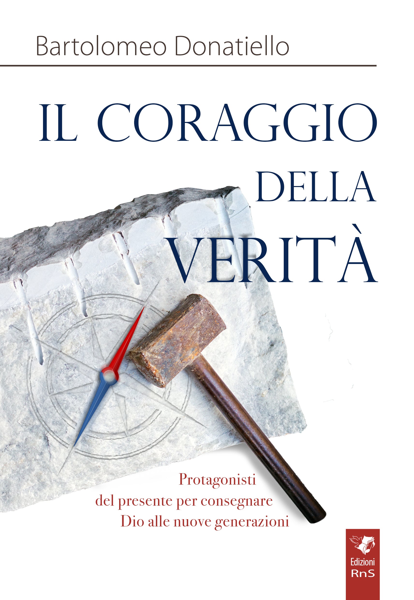 Il coraggio della Verità.
Protagonisti del presente per consegnare Dio alle nuove generazioni