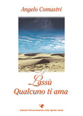 Lassù qualcuno ti ama N.E.