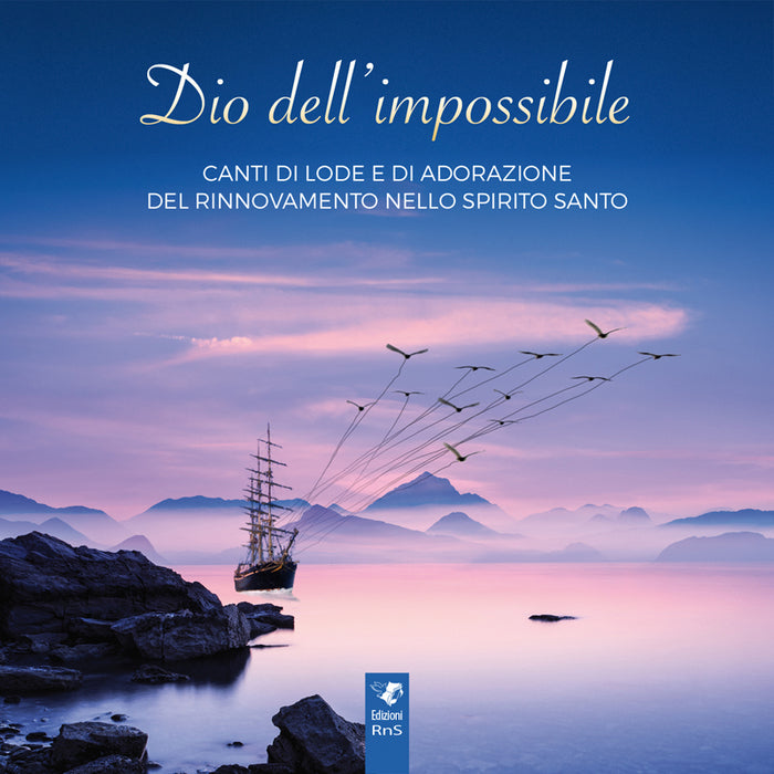 Dio dell'impossibile
Aggiunta canti