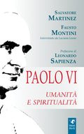 Paolo Vi . Umanità e Spiritualità