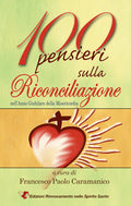 Cento pensieri sulla riconciliazione