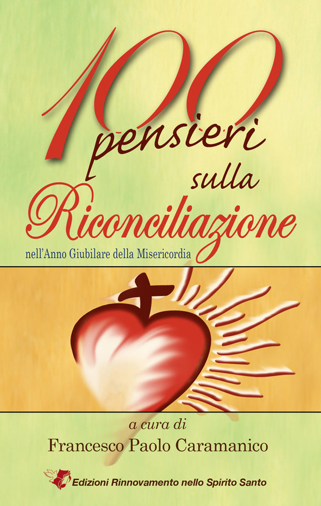 Cento pensieri sulla riconciliazione