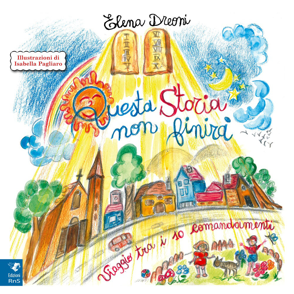 Questa storia non finirà. Viaggio tra i Dieci Comandamenti