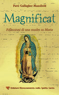 Magnificat. Riflessioni di una madre su Maria