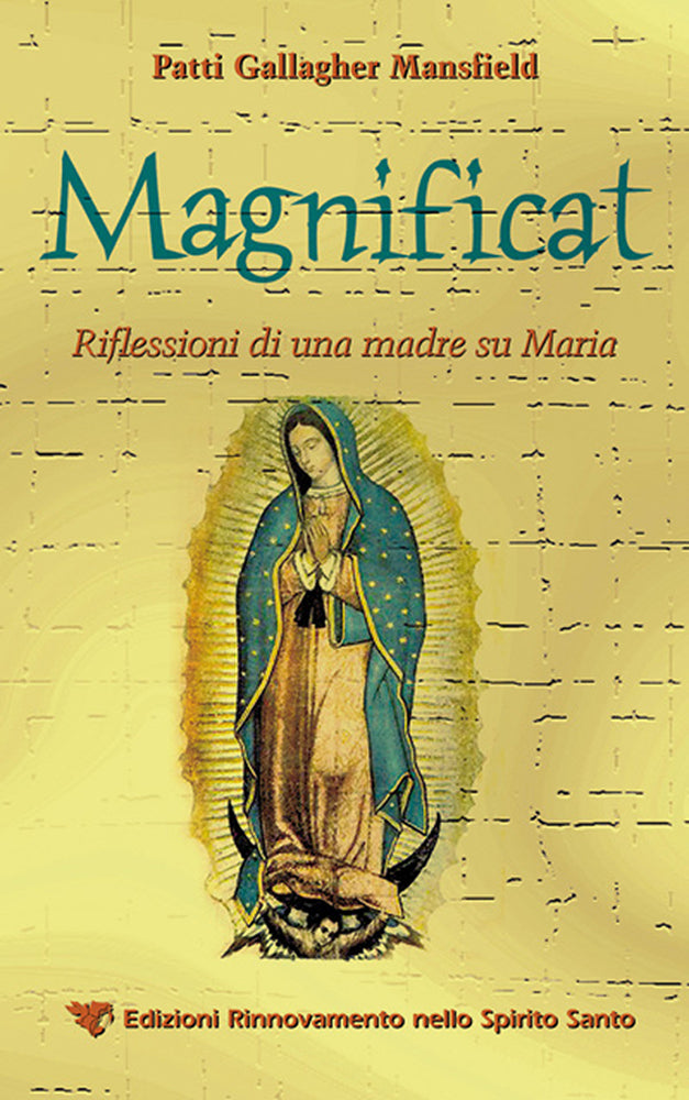 Magnificat. Riflessioni di una madre su Maria