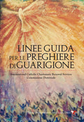Linee guida per le preghiere di guarigione