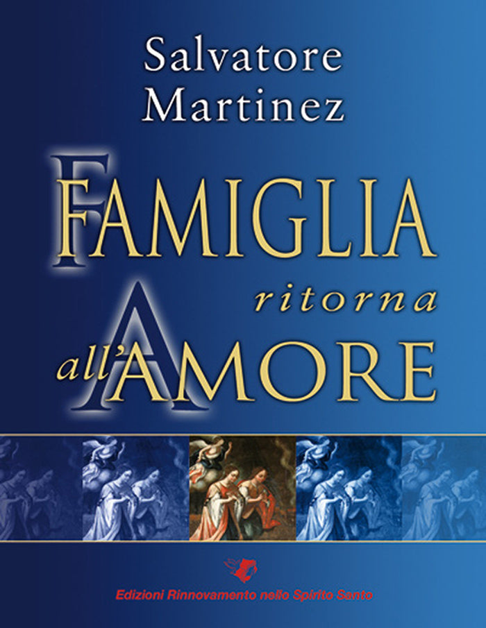 Famiglia ritorna all'amore