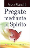 Pregate mediante lo Spirito